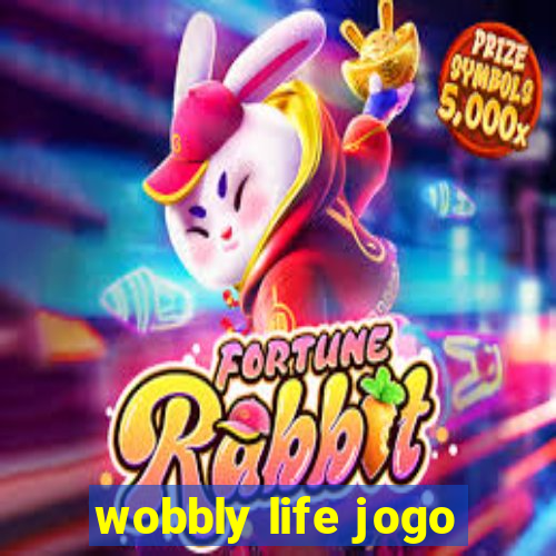 wobbly life jogo